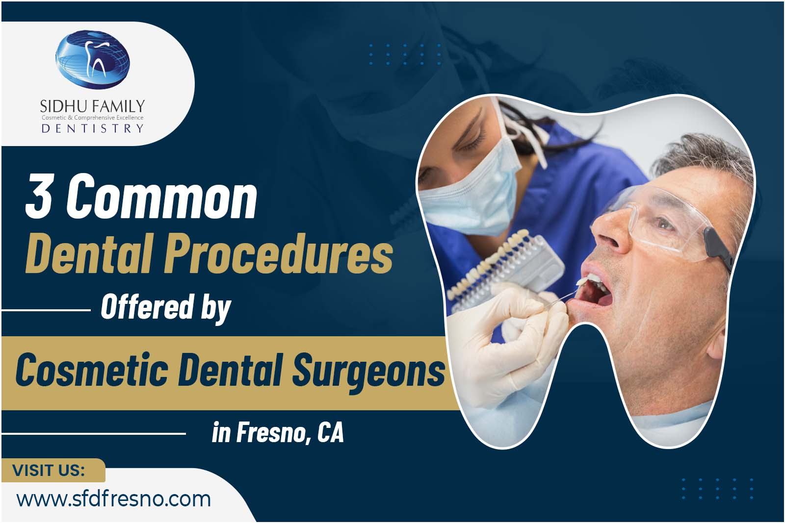 Cosmetic Dental Surgeons in Fresno, CA