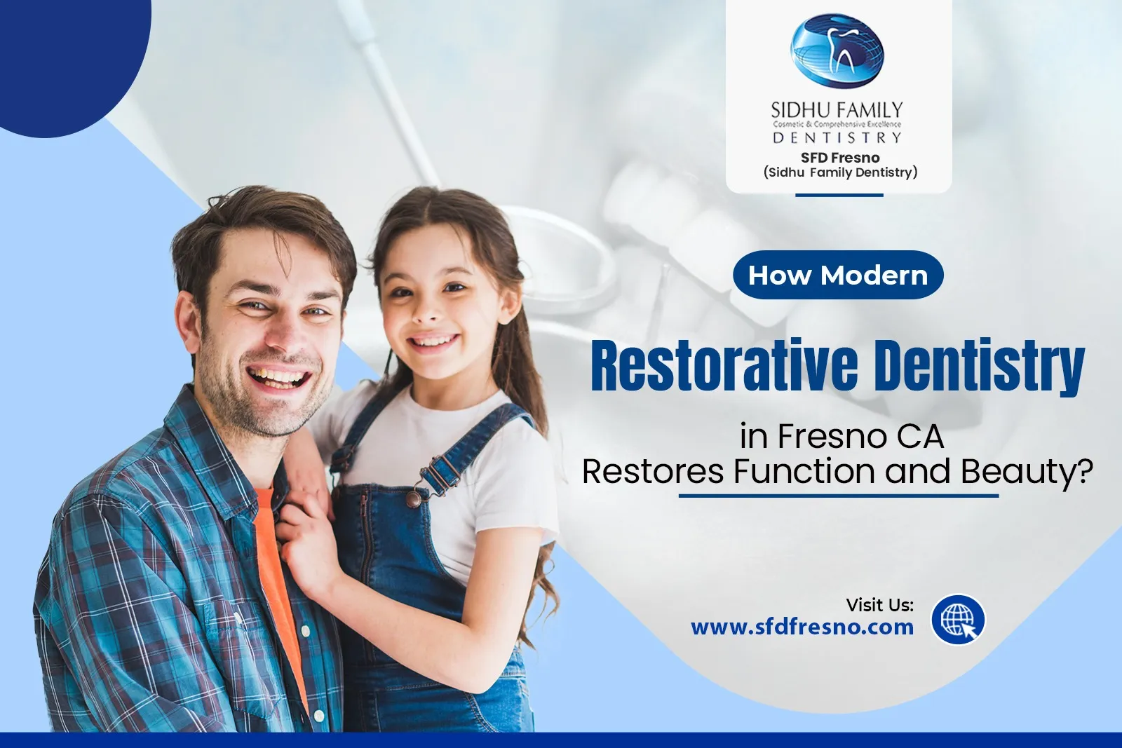 Restorative Dentistry in Fresno, CA