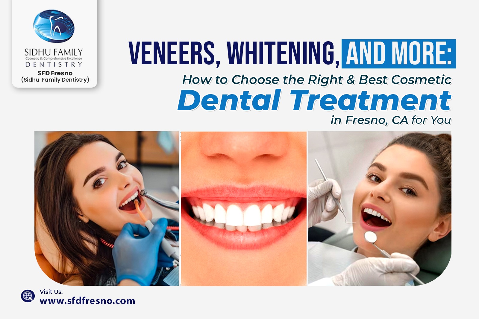Best Cosmetic Dental Treatment in Fresno, CA